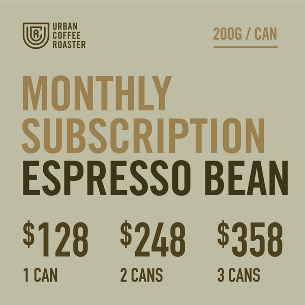 Monthly Coffee Subscription (Espresso Bean) - Urban Coffee Roaster