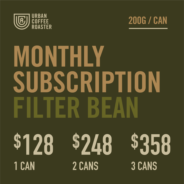 Monthly Coffee Subscription (Filter Bean) - Urban Coffee Roaster